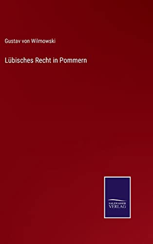 Lübisches Recht in Pommern (German Edition)