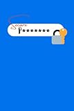 Secure Password Notebook BlueOcean: Yes you will be able to cipher/Encrypt your password, password log book for your internet websites, alphabetical ... password book small 6” x 9” -130 Pages