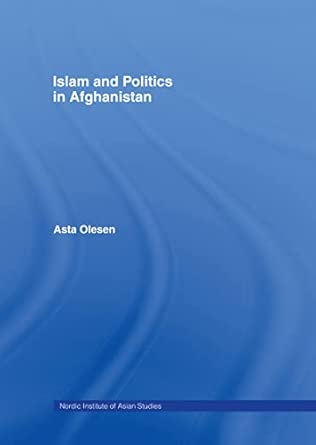Islam and Politics in Afghanistan book cover