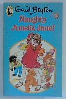 Amazon.co.jp: Naughty Amelia Jane (Beaver Books) : Blyton, Enid: 洋書