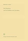 Der Felsendom und die Wallfahrt nach Jerusalem (Arbeitsgemeinschaft für Forschung des Landes Nordrhein-Westfalen, 114) (German Edition)