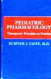 Paediatric Pharmacology: Therapeutic Principles in Practice 0808912518 Book Cover