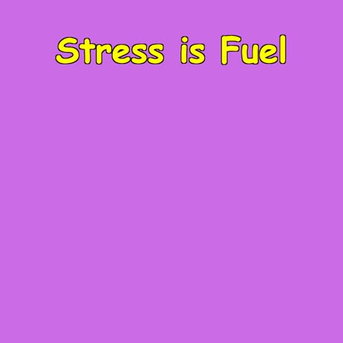 『Stress is Fuel | Masculine Performance Protocol』のカバーアート
