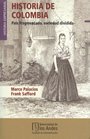 HISTORIA DE COLOMBIA. PAÍS FRAGMENTADO, SOCIEDAD DIVIDIDA 9586957322 Book Cover