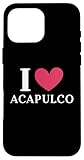 Carcasa para iPhone 16 Pro MAX Amo Las Vacaciones en Acapulco México