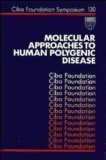 Molecular Approaches to Human Polygenic Disease Novartis Foundation Symposia