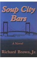 Soup City Bars 0971974934 Book Cover