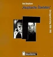 Hauptsache, Überleben: Eine Jugend im Krieg, 1936-1945 (Eimsbüttler Lebensläufe) 3926174587 Book Cover