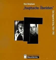Perfect Paperback Hauptsache, U¨berleben: Eine Jugend im Krieg, 1936-1945 (Eimsbu¨ttler Lebensla¨ufe) (German Edition) [German] Book