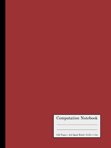 Computation Notebook: 152 4x4 Quad Ruled Graph Paper Pages (Numbered) - Size 8.25 in x 11 in