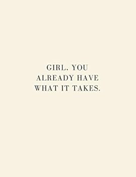 Paperback Girl, you already have what it takes Notebook: Lined journal Book