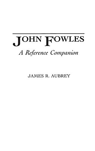 John Fowles: A Reference Companion (English Edition)