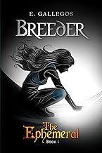 Herunterladen Free Livre Breeder (The Ephemeral Trilogy) 2025
