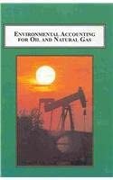 Environmental Accounting for Oil and Natural Gas: A North American Case Study of Canada and the Southeast United States-Wow! eBook