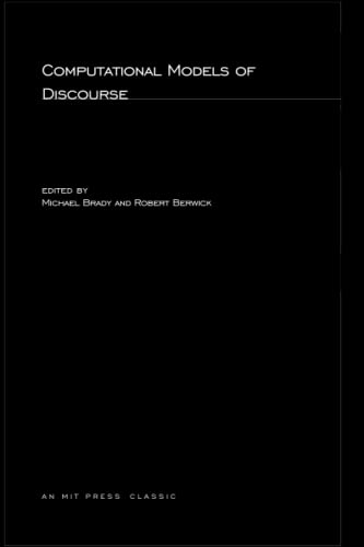 Computational Models Of Discourse (Artificial Intelligence) view 2