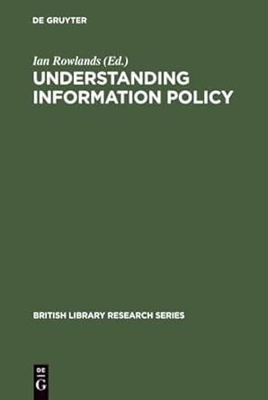 Understanding Information Policy Reprint 2011 Edition book cover