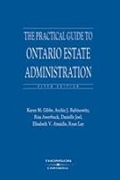 The Practical Guide to Ontario Estate Administration 0459270729 Book Cover