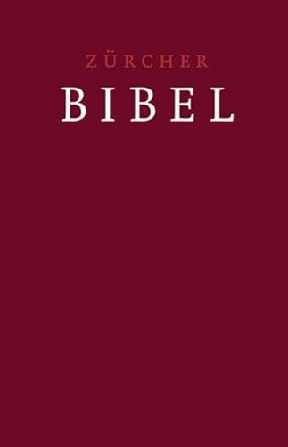Preisvergleich Produktbild Zürcher Bibel Grossdruckbibel: Zürcher BIbel 2007