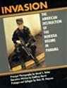 Invasion: The American Destruction of the Noriega Regime in Panama 0935047107 Book Cover