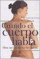 CUANDO EL CUERPO HABLA 9507223843 Book Cover