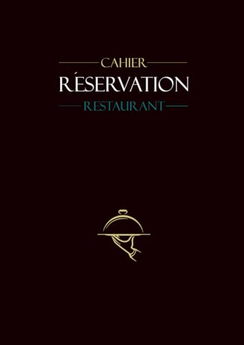 Cahier de réservation restaurant: Une page par jour, format A4 | pages fournisseurs, pages contacts, notes, ToDo, mémo | Jours fériés et fêtes civiles incontournables indiqués |