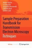 Sample Preparation Handbook for Transmission Electron Microscopy ...