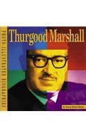 Thurgood Marshall: A Photo-Illustrated Biography (Photo-Illustrated Biographies)