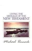 Living the Message of the New Testament (Friendship in the Lord Series)