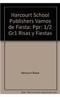 Paperback Harcourt School Publishers Vamos de Fiesta: Ppr: 1/2 Gr1 Risas y Fiestas [Spanish] Book