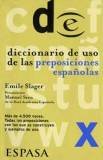 Diccionario De Uso De Las Preposiciones Espa~Nolas (Diccionario Lexico Espasa) (Spanish Edition) 8467014474 Book Cover