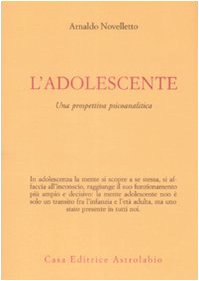 L'adolescente. Una prospettiva psicoanalitica