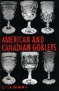 American and Canadian Goblets B00B57D9H8 Book Cover