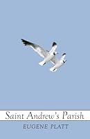 Saint Andrew's Parish 1932626026 Book Cover