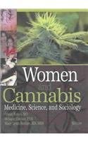 Amazon.com: Women and Cannabis: Medicine, Science, and Sociology ...