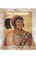 The Seminole (Watts Library: Indians of the Americas)
