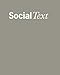 Afrofuturism: A Special Issue of Social Text (Volume 20)