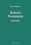Robert Neumann. (K)ein leichtes Leben: Biographie - Gertraud Wagener, Hans Wagener 