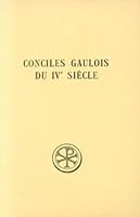SC 241 CONCILES GAULOIS DU IVE SIECLE 2204012009 Book Cover
