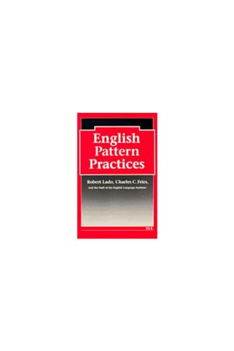 English Pattern Practices: Establishing the Patterns as Habits