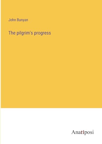The pilgrim's progress