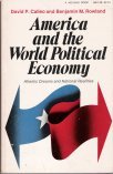 Hardcover America and the world political economy;: Atlantic dreams and national realities Book