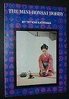 The mini-bonsai hobby 0870403311 Book Cover