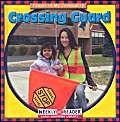 Crossing Guard (People in My Community)