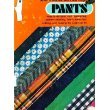 Pants: How to do your own measuring, pattern drafting, fabric selection, cutting, and sewing for a perfect fit 0517516748 Book Cover