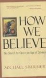 How We Believe: Science, Skepticism, and the Se... B001U7CM2Q Book Cover