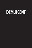 Demulcent: Simple Blank Lined Notebook Journal