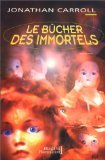 Le Bûcher des immortels
