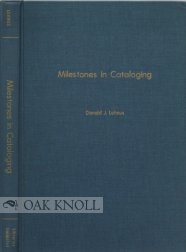 Hardcover Milestones in cataloging;: Famous catalogers and their writings, 1835-1969 (Research studies in library science) Book