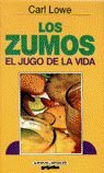 Los zumos, el jugo de la vida 8425325668 Book Cover