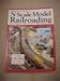 Beginner's Guide to N Scale Model Railroading: Everything You Need to Know to Get Started (Model Railroad Handbook, 8)